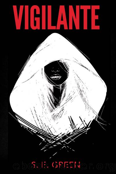 Vigilante by S. E. Green