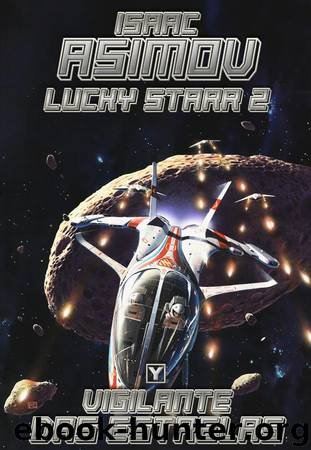 Vigilante das Estrelas by Isaac Asimov
