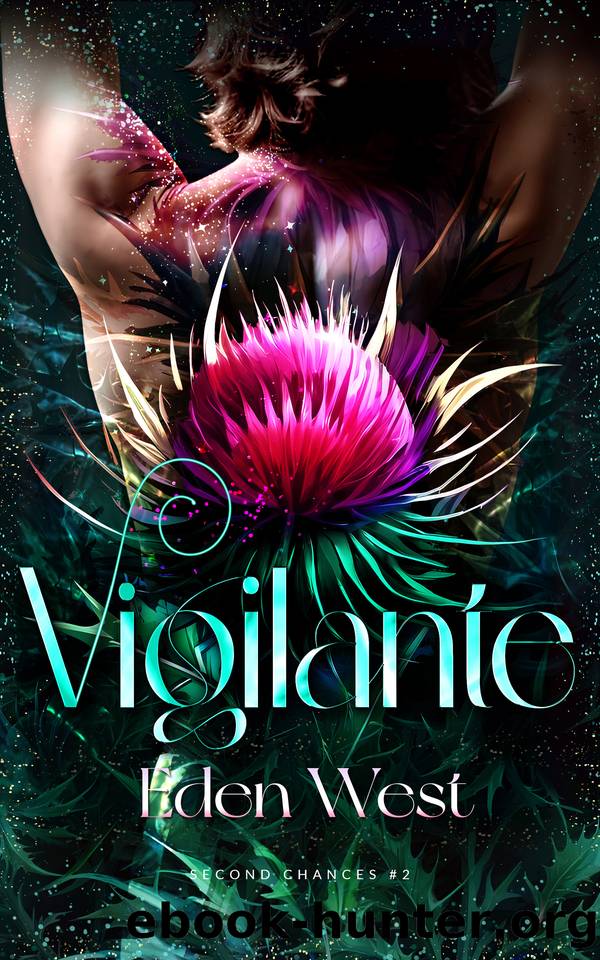 Vigilante: MM HurtComfort Dark Romance (Second Chances Series Book 2, Asexualdemisexual) by Eden West
