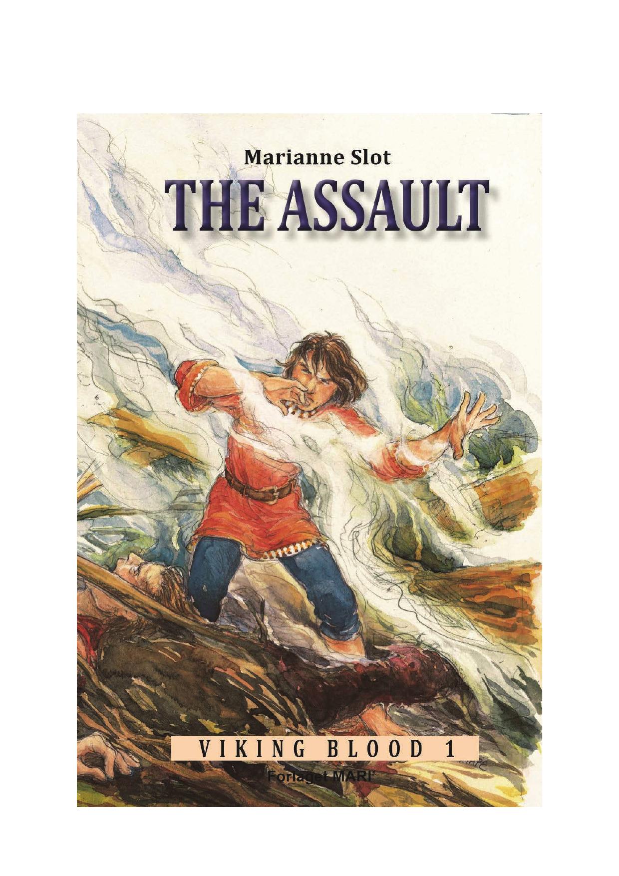 Viking Blood 1 ''The Assault'' by Slot Marianne