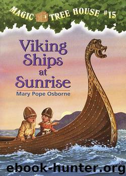 Viking Ships at Sunrise by Mary Pope Osborne