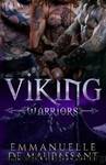 Viking Warriors by Emmanuelle de Maupassant