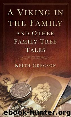 Viking in the Family: And Other Family Tree Tales by Keith Gregson