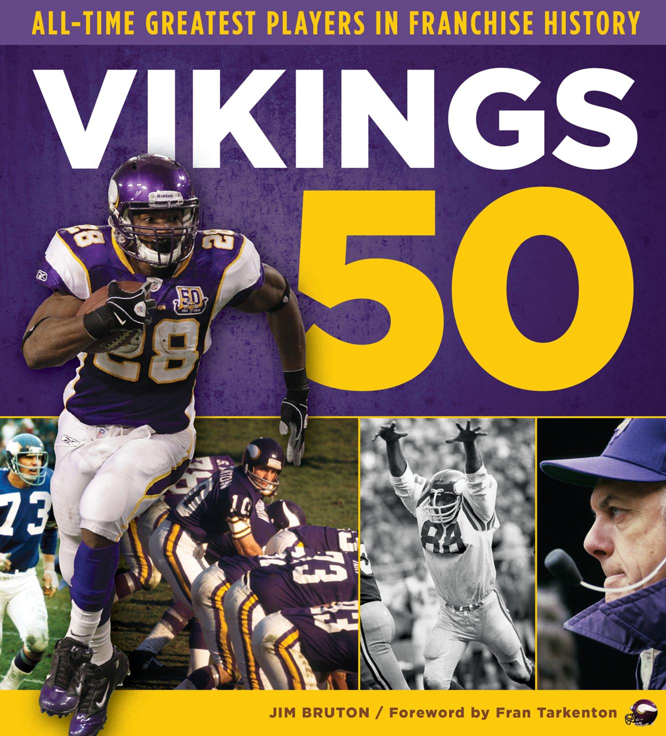 Vikings 50 : All-Time Greatest Players in Franchise History by Jim Bruton; Fran Tarkenton