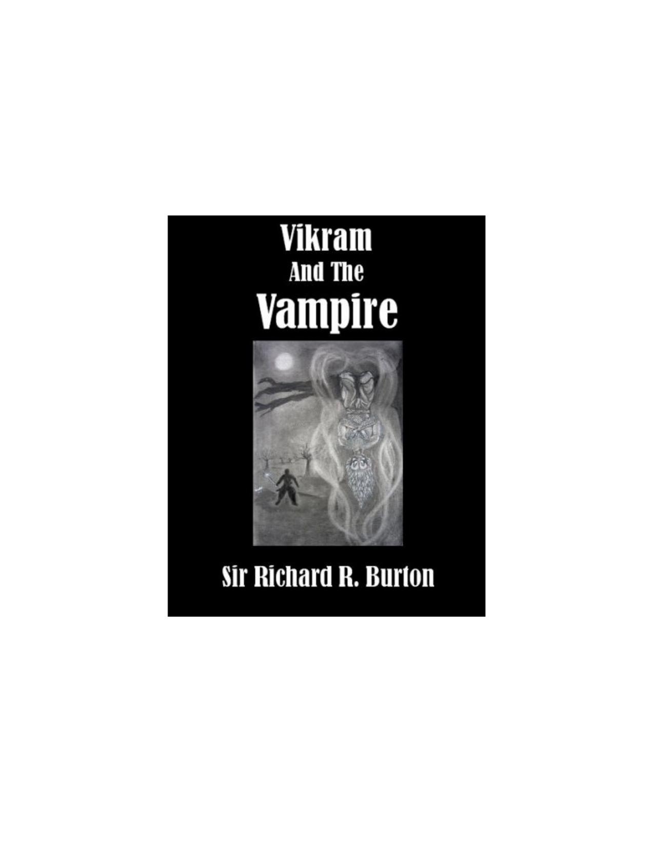 Vikram And The Vampire; Classic Hindu Tales of Adventure, Magic, and Romance by mardukk