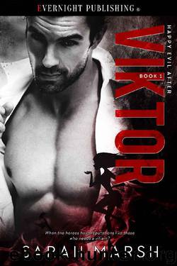 Viktor (Happy Evil After Book 1) by Sarah Marsh