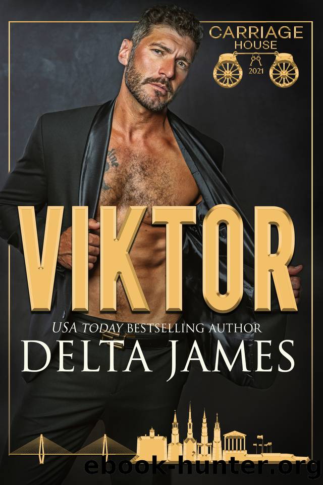 Viktor: A Steamy Billionaire Romantic Suspense (Carriage House Book 1) by Delta James