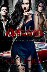 Vile Bastards by Stunich C. M