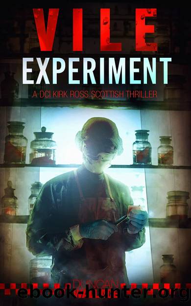 Vile Experiment: A DCI Kirk Ross Scottish Thriller by Duncan Wallace