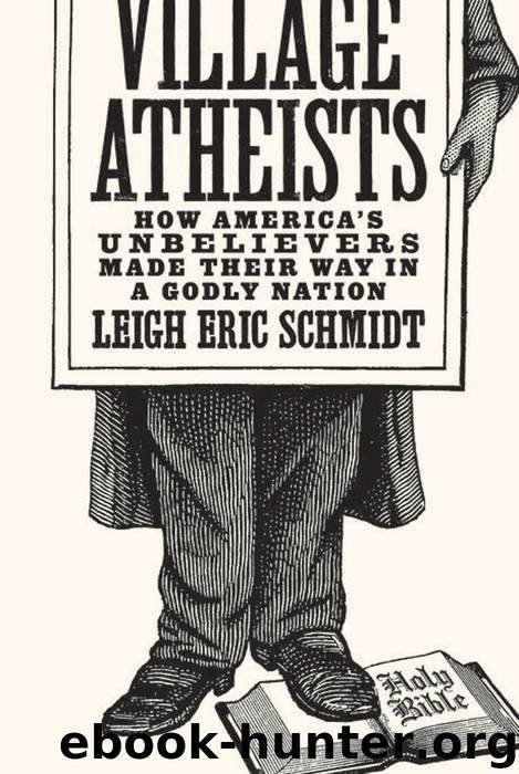 Village Atheists by Schmidt Leigh Eric