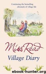 Village Diary by Miss Read