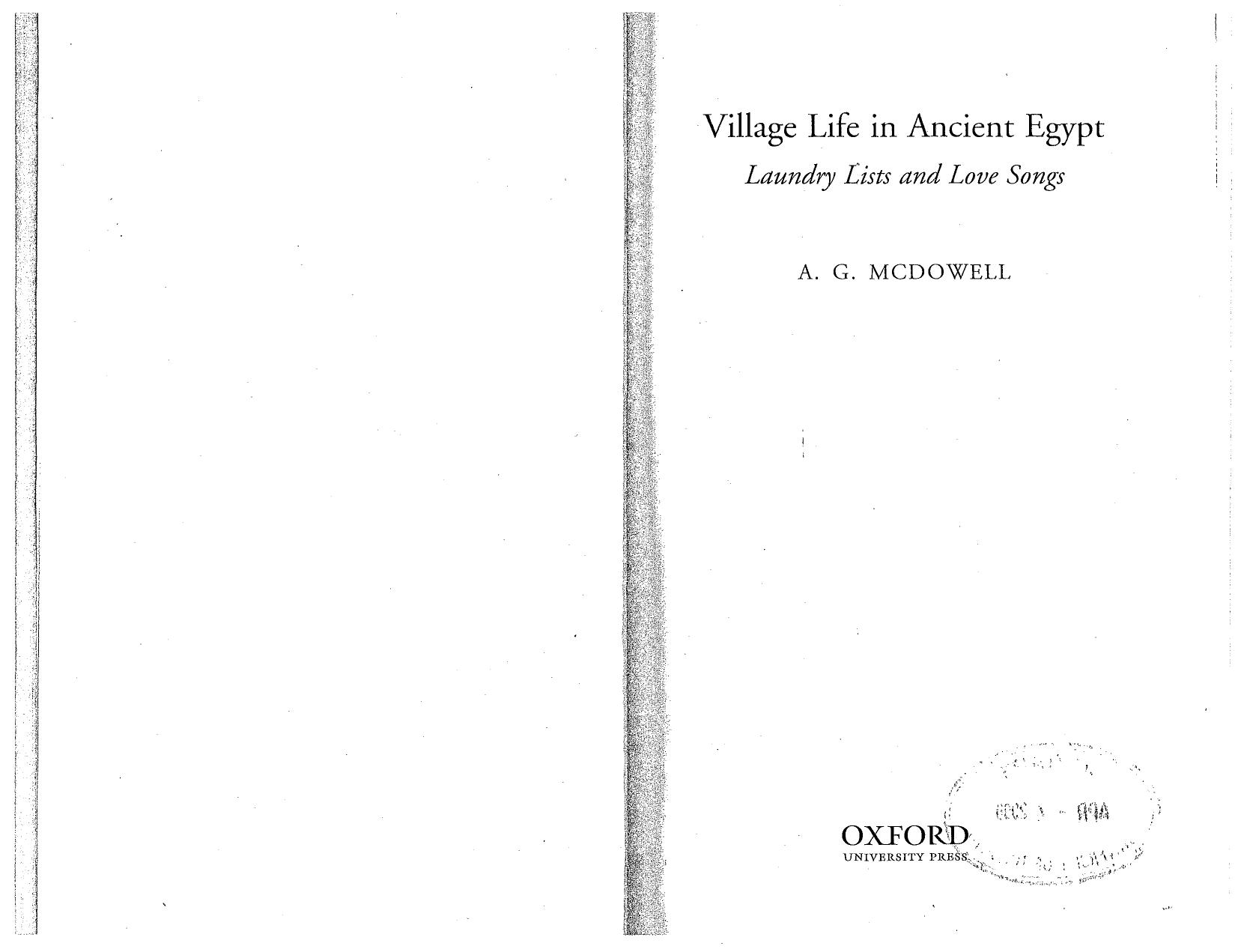 Village Life in Ancient Egypt: Laundry Lists and Love Songs by A. G. McDowell