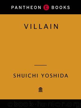 Villain: A Novel by Shuichi Yoshida