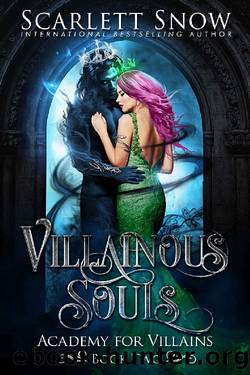 Villainous Souls (Academy for Villains Book 2) by Scarlett Snow