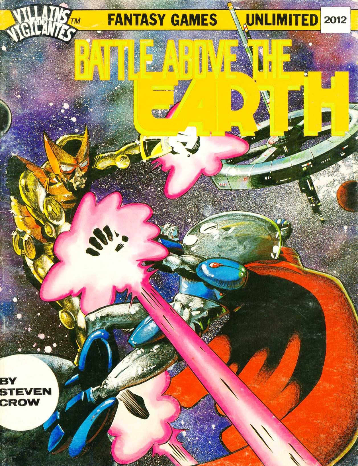 Villains & Vigilantes Battle Above the Earth by Unknown