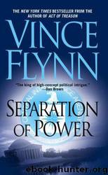 Vince Flynn by Separation of Power