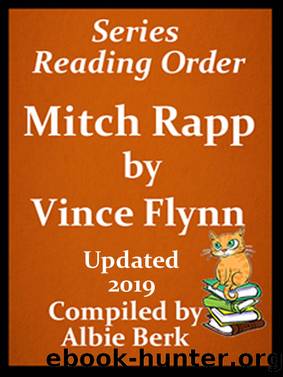 Vince Flynn's Mitch Rapp Series Reading Order Updated 2019 by Albie Berk