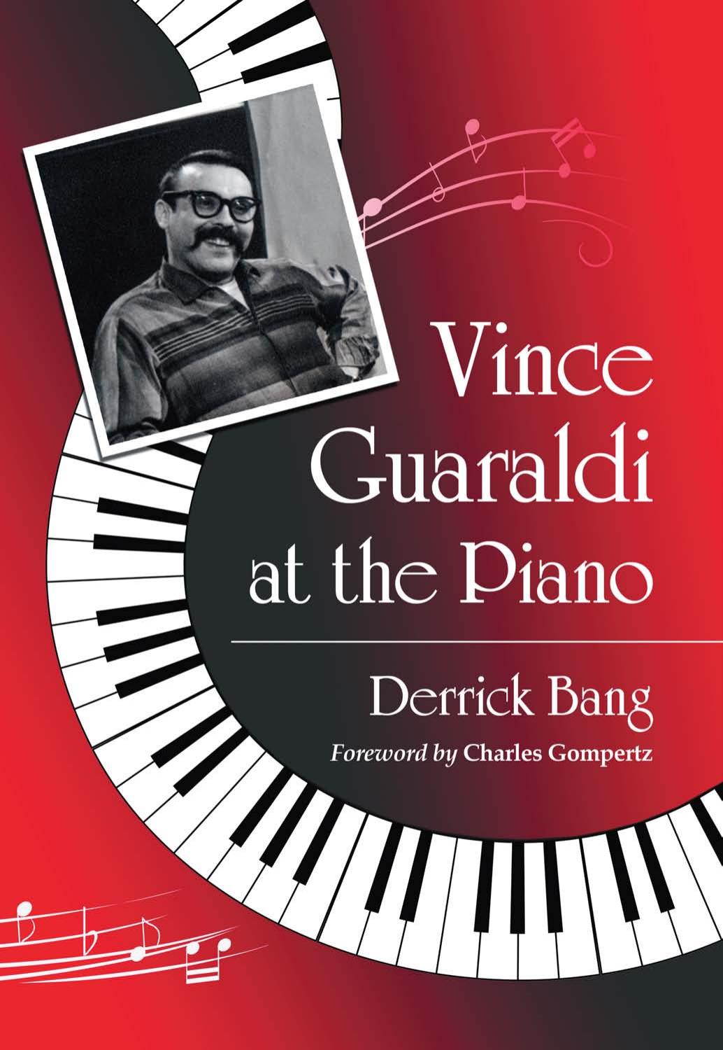 Vince Guaraldi at the piano by Guaraldi Vince;Bang Derrick