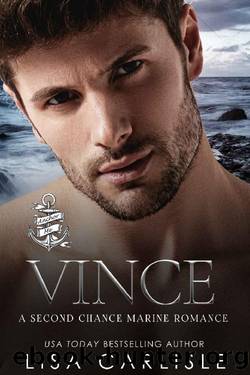 Vince: One Night with a Marine: A Second Chance Military Romance (Anchor Me Book 2) by Lisa Carlisle