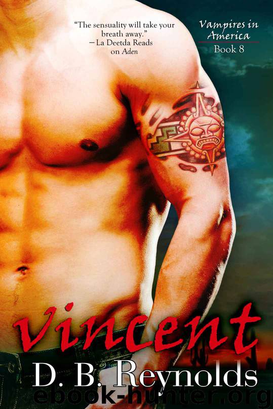 Vincent (Vampires in America Book 8) by D. B. Reynolds