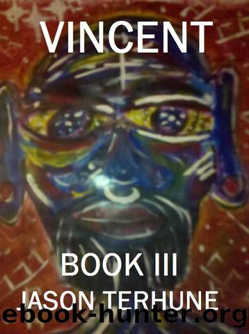 Vincent Book III by Jason Terhune