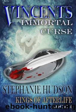 Vincent's Immortal Curse: An Angel Paranormal Romance (Kings of Afterlife Book 1) by Stephanie Hudson