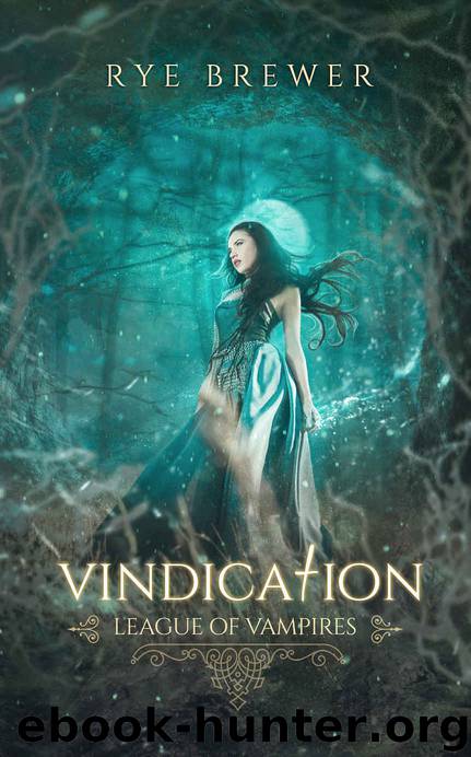 Vindication: League of Vampires by Brewer Rye