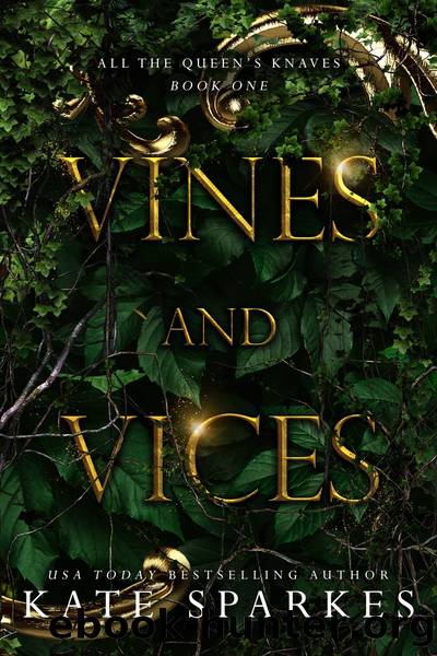 Vines and Vices by Kate Sparkes