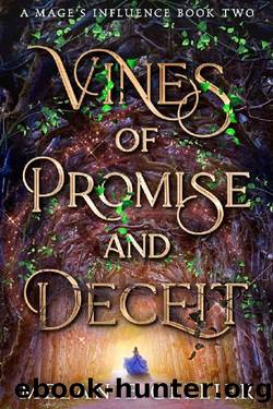 Vines of Promise and Deceit (A Mage's Influence Book 2) by Melanie Cellier