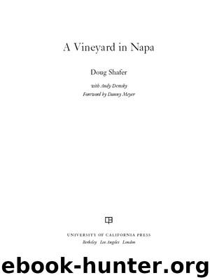 Vineyard in Napa by Shafer Doug