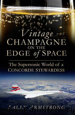 Vintage Champagne on the Edge of Space by Sally Armstrong