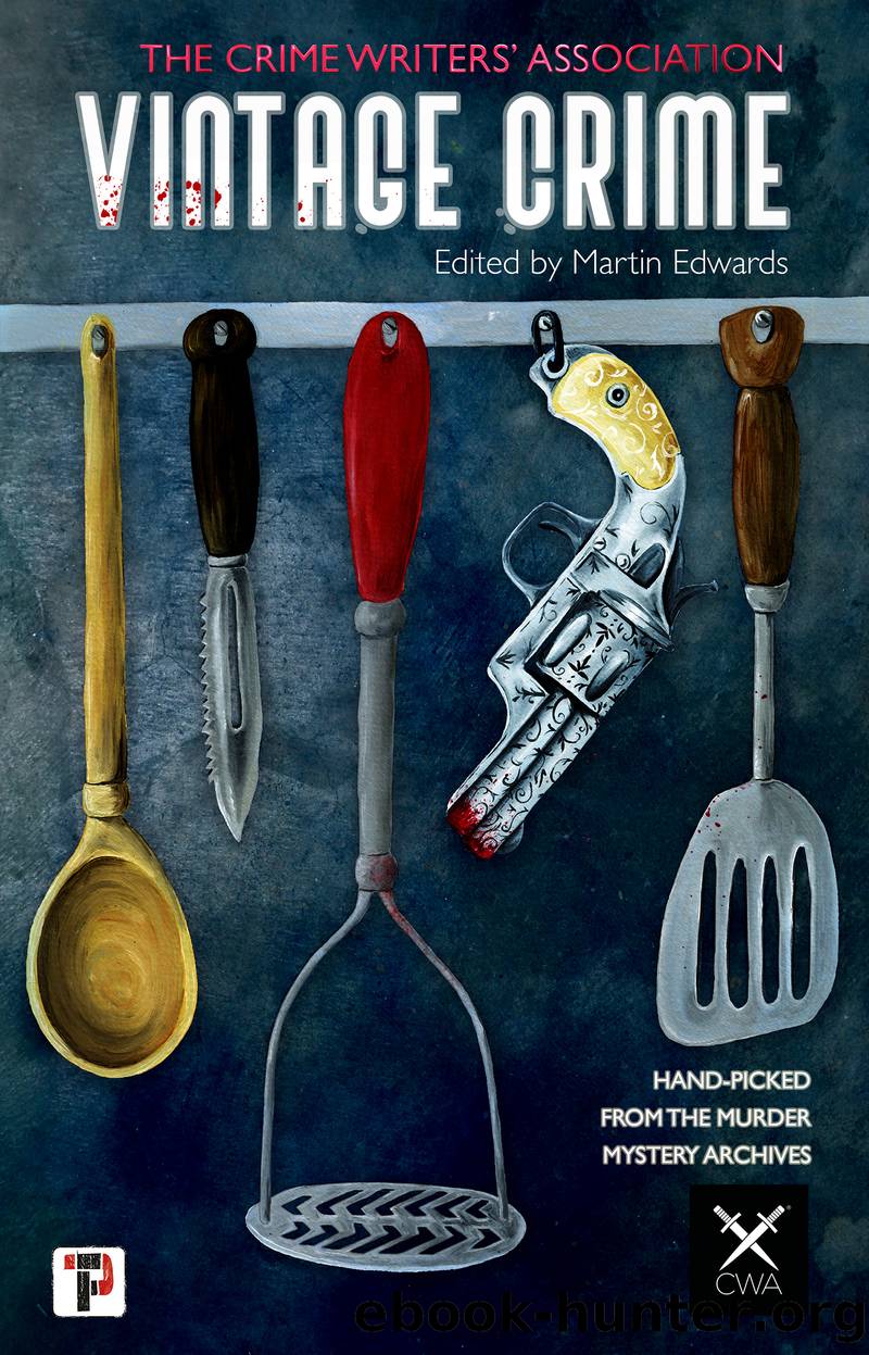 Vintage Crime: from the Crime Writers' Association by Martin Edwards