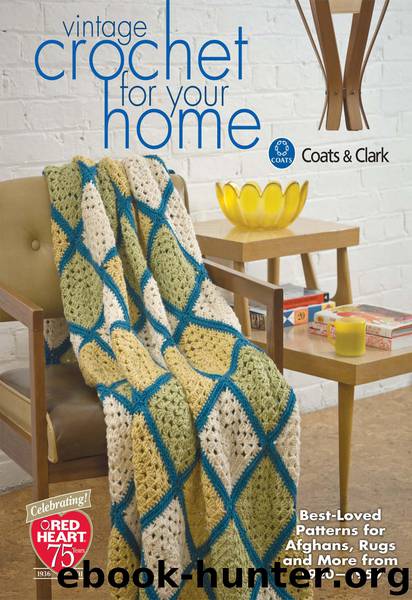 Vintage Crochet For Your Home by Coats & Clark