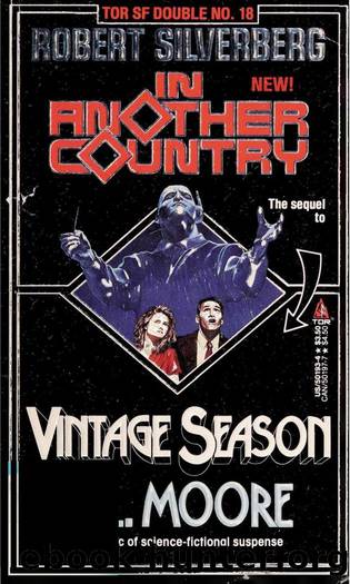 Vintage Season + In Another Country (1990) by Robert Silverberg + C. L. Moore