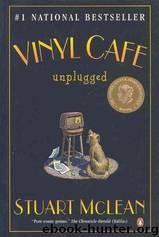 Vinyl Cafe Unplugged by Stuart McLean