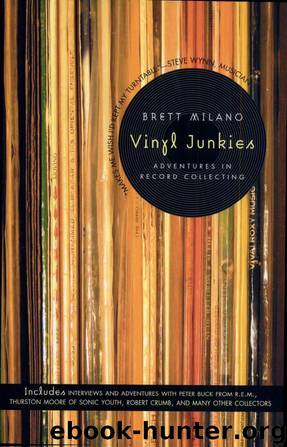 Vinyl Junkies by Brett Milano - free ebooks download