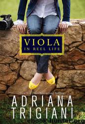 Viola 1 - Viola in Reel Life by Adriana Trigiani