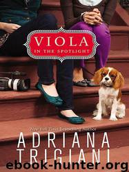 Viola 2 - Viola in the Spotlight by Adriana Trigiani