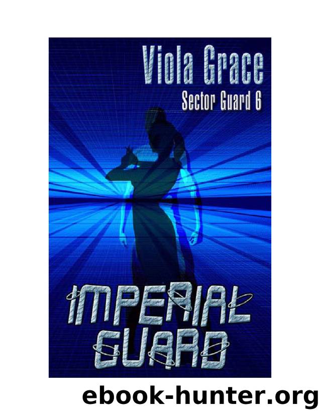 Viola Grace - Sector Guard 06 - Imperial Guard by Viola Grace