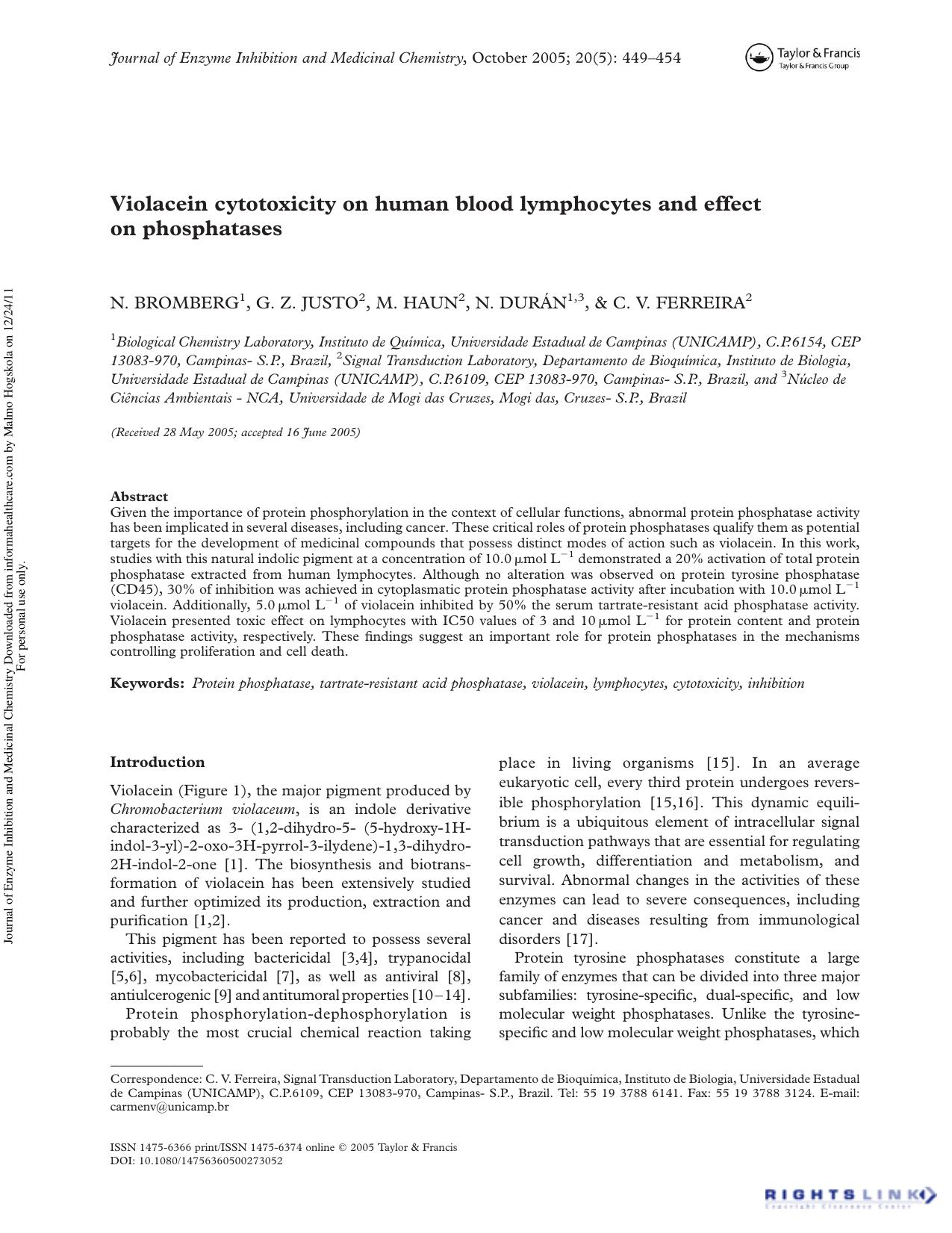 Violacein cytotoxicity on human blood lymphocytes and effect on phosphatases by N. Bromberg G. Z. Justo M. Haun N. Durán & C. V. Ferreira