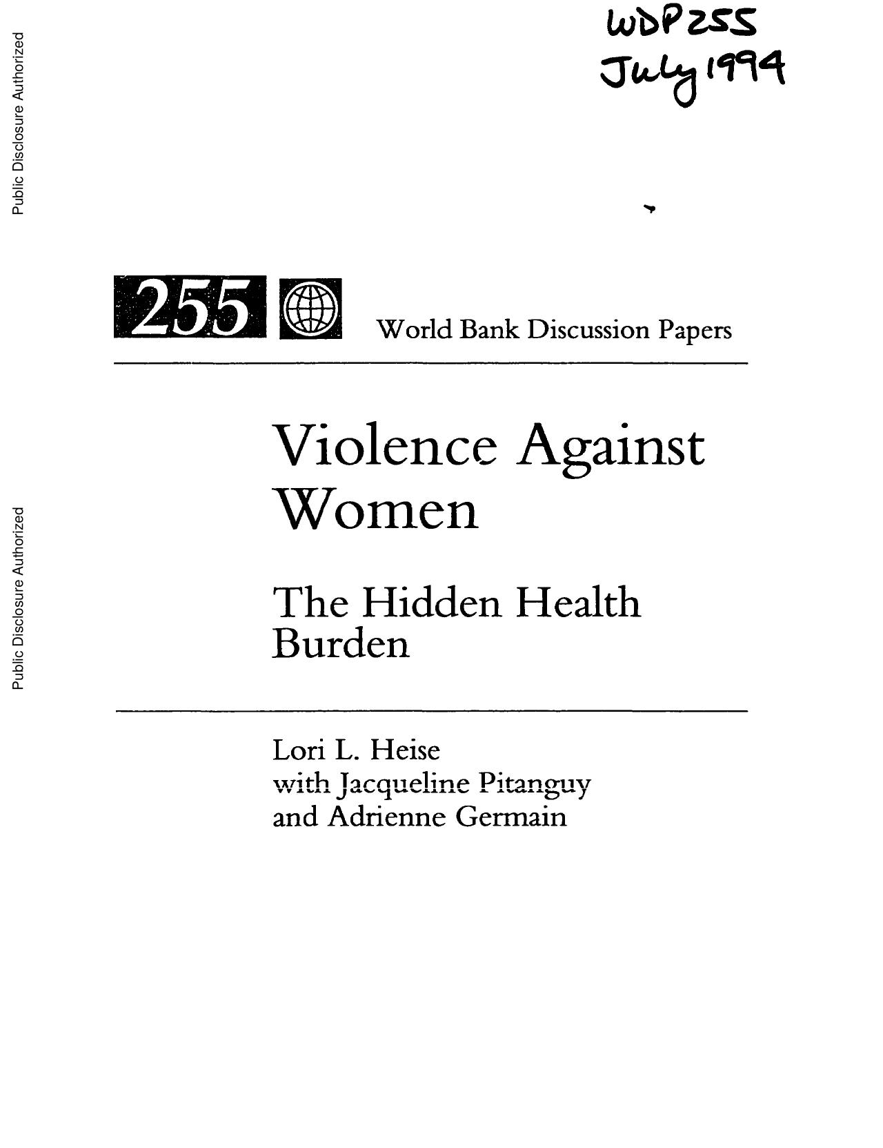 Violence against women. The hidden health burden by Lori Heise Jacqueline Pitanguy Adrienne Germain