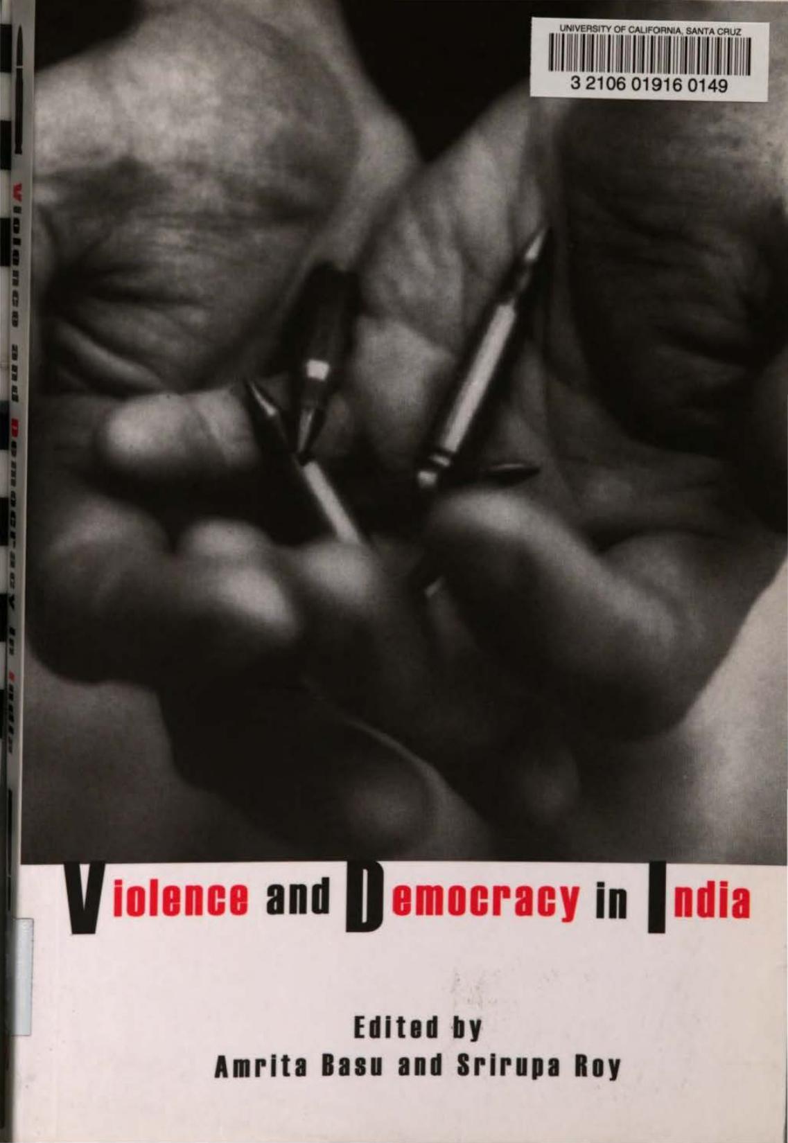 Violence and Democracy in India by Amrita Basu (editor) Srirupa Roy (editor)