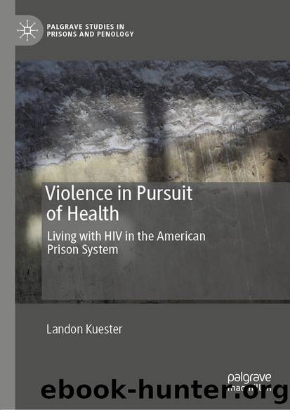 Violence in Pursuit of Health by Landon Kuester