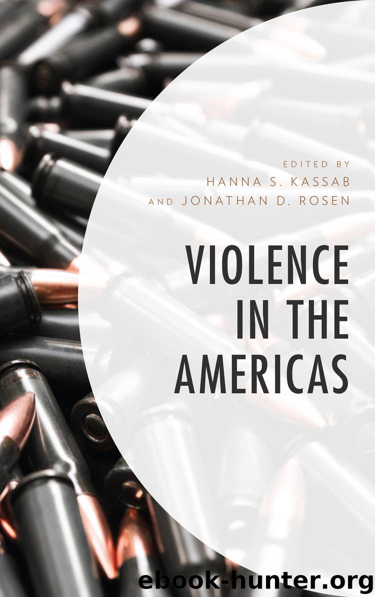 Violence in the Americas by Jonathan D. Rosen Hanna S. Kassab & Jonathan D. Rosen