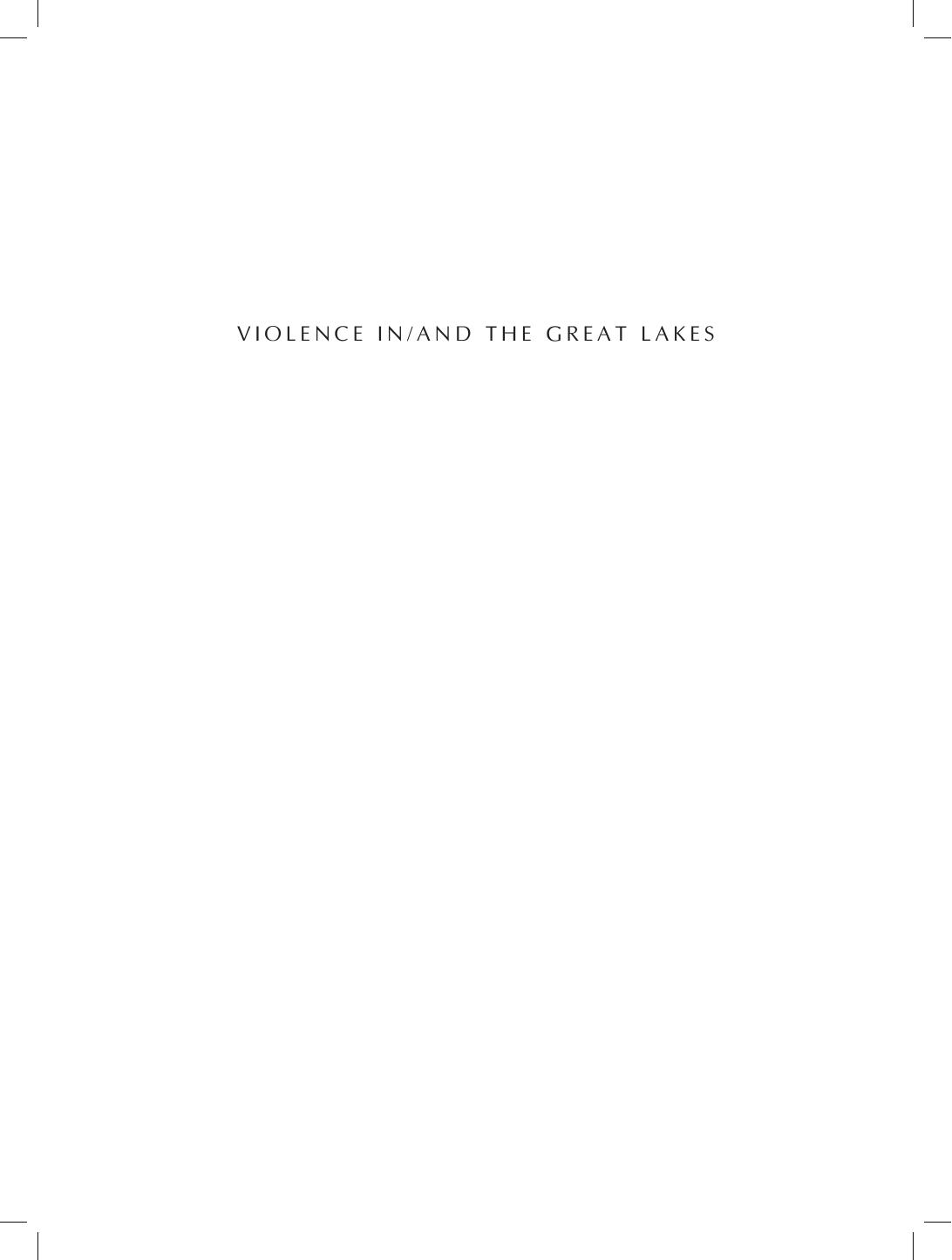 Violence in/and the Great Lakes: The thought of V-Y Mudimbe and beyond by Grant Farred; Kasereka Kavwahirehi; Leonhard Praeg