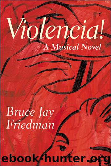 Violencia! by Bruce Jay Friedman