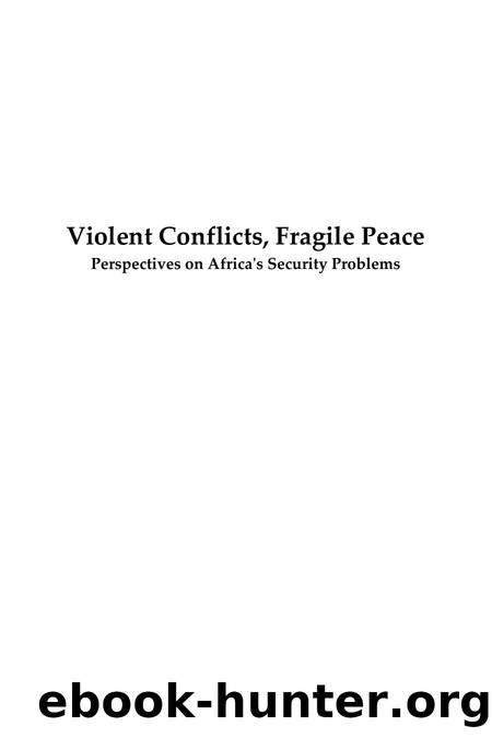 Violent Conflicts, Fragile Peace : Perspectives on Africa's Security Problems by Norman Mlambo