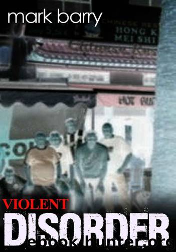 Violent Disorder by Barry Mark