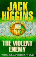 Violent Enemy by Jack Higgins