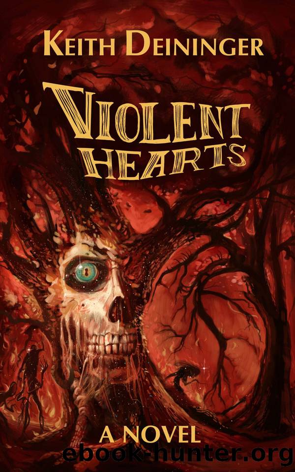 Violent Hearts: A Haunted Journey (Dark Intrusions, Book 1) by Deininger Keith